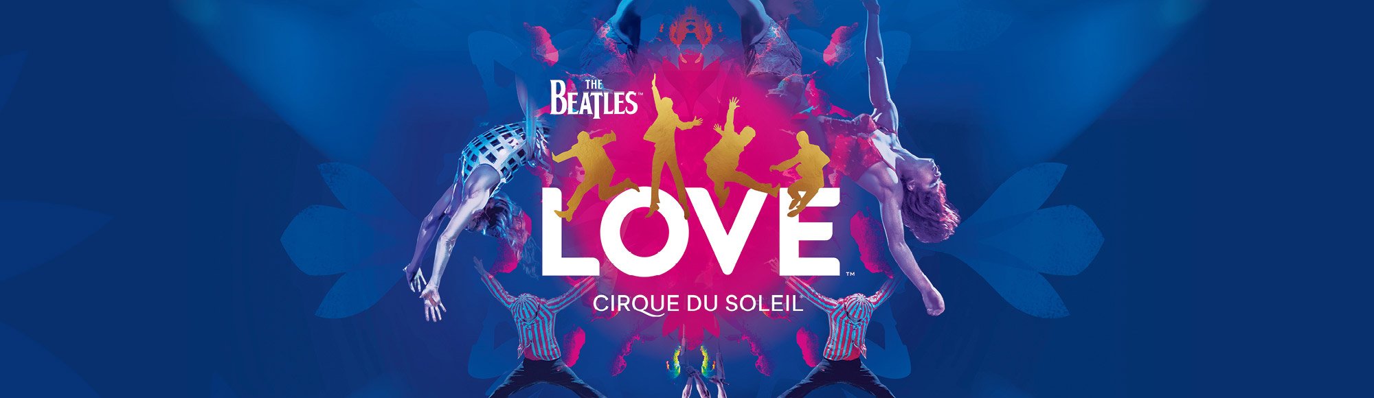 The Beatles LOVE by Cirque du Soleil 1 The Beatles LOVE by Cirque du Soleil